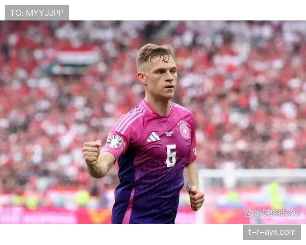 基米希多面手属性引领中场革新，助推现代足球战术新发展